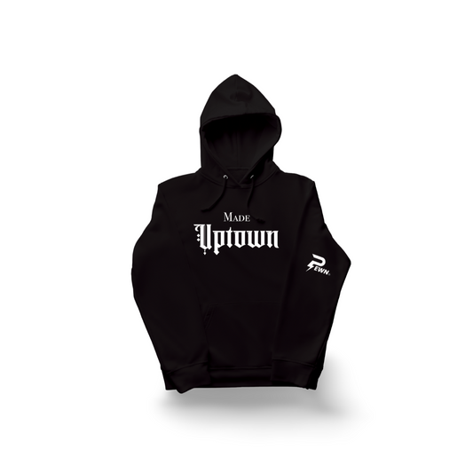 “Made Uptown” Hoodie